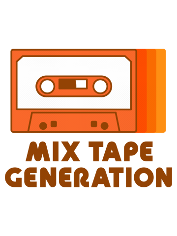 Mix Tape Generation
