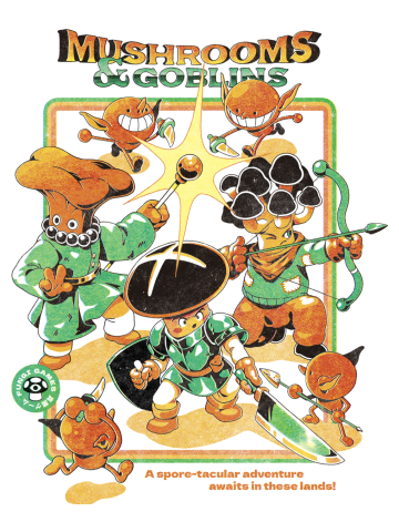 Mushrooms and Goblins