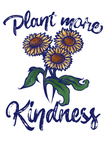 Plant more kindness