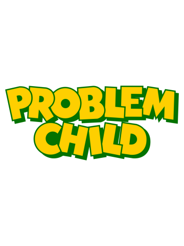 Problem Child