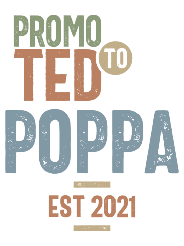 Promoted To Poppa Est 2021 | Fathers Day and Grandparents Day Gift