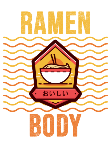 Ramen Body - Funny Ramen Design