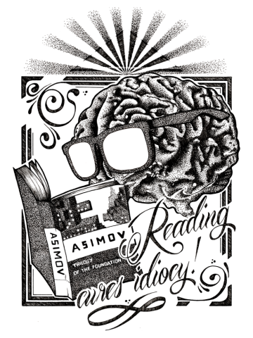 Reading cures idiocy!