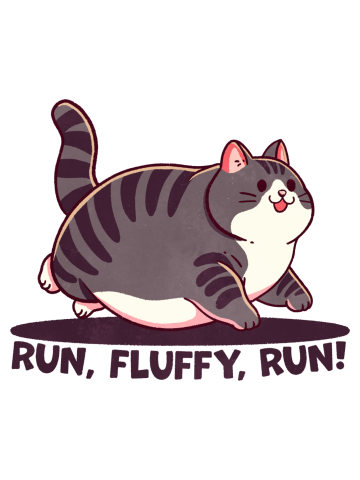 Run, Fluffy, Run!