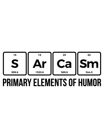 Sarcasm Elements of Humor Periodic Table Graphic T-Shirt