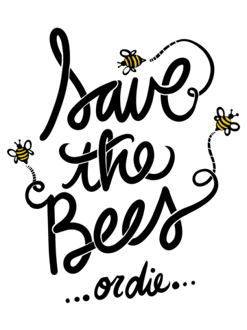 Save the Bees or die
