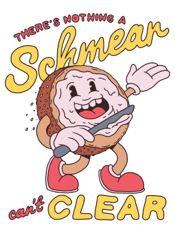 Schmear!
