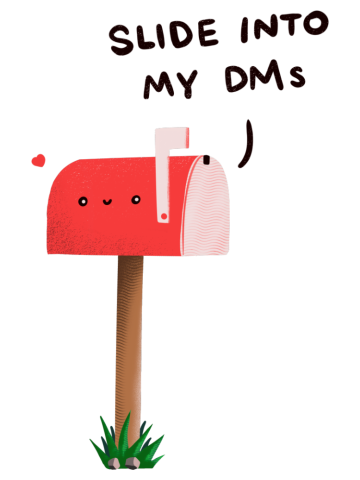 Slide Into My DMs