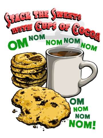 Stack the Sweets with Cups of Cocoa