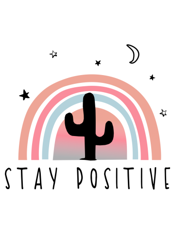 Stay Positive