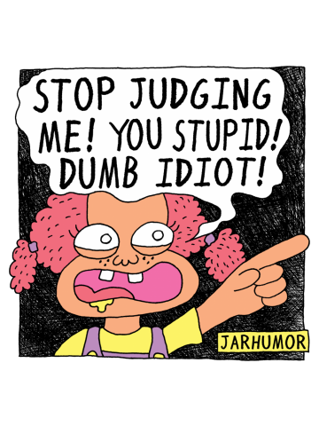 Stop Judging Me
