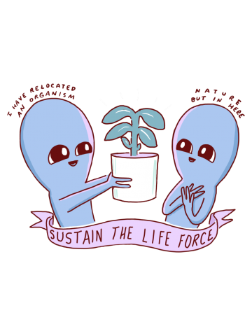 Strange Planet: Sustain the Life Force