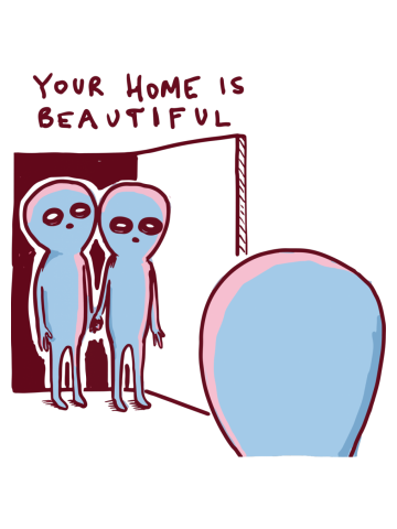 Strange Planet: Your Home is Beautiful