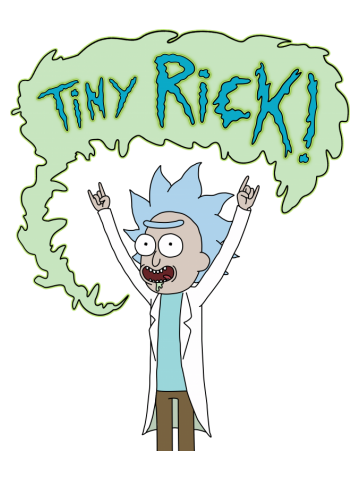 TINY RICK! 