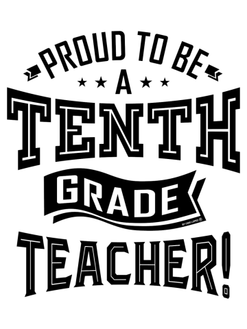 Tenth Grade Teacher!