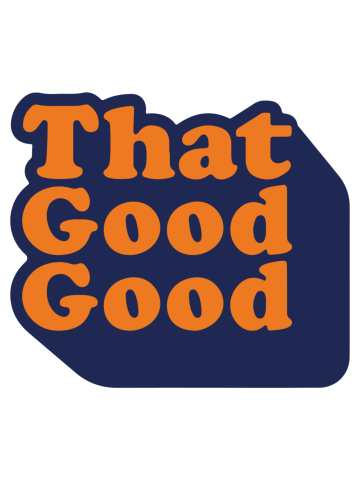 That Good Good 1.0