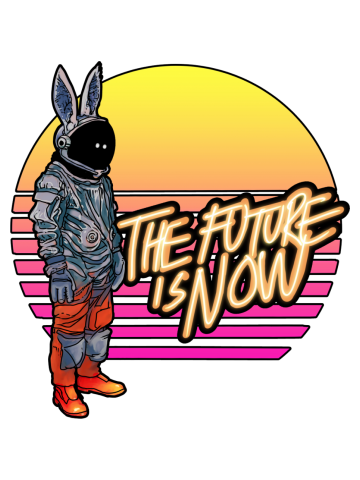 The Future is Now!
