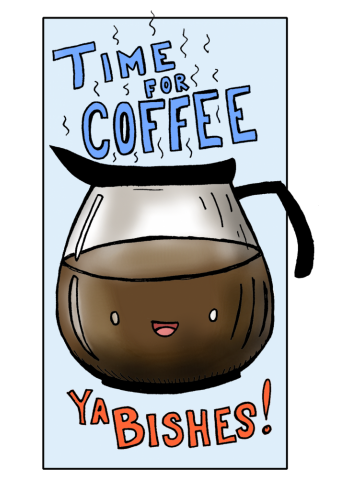 Time For Coffee!