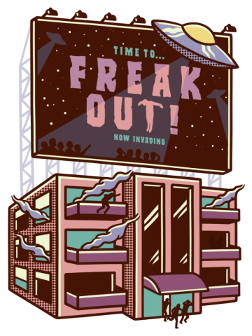 Time to Freak Out!