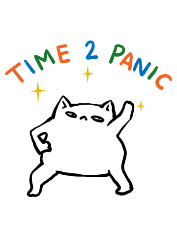 Time to panic cat