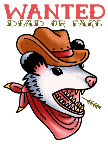 WANTED Dead or Fake