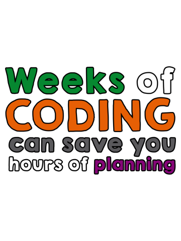 Weeks of coding