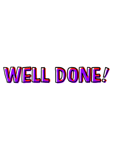 Well done
