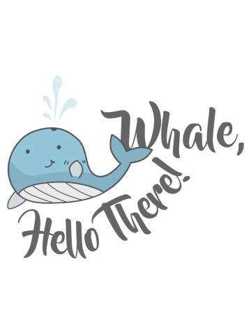 Whale, Hello There!