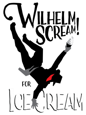 Wilhelm Scream! (for ice cream)