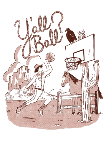 Y'all Ball? (Cowboy)